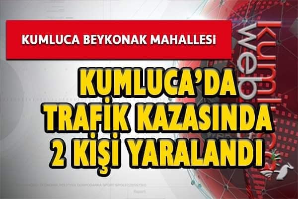 #KUMLUCA #BEYKONAK TRAFİK KAZASINDA 2 KİŞİ YARALANDI

Kumluca Beykonak Mahallesi…